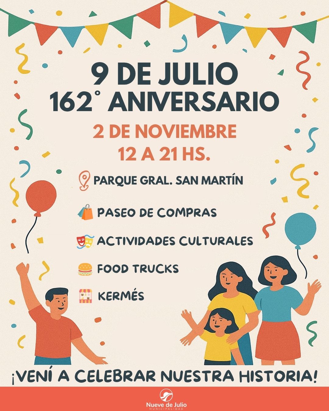 NUEVE DE JULIO CONMEMORA SU 162° ANIVERSARIO CON UN GRAN EVENTO
